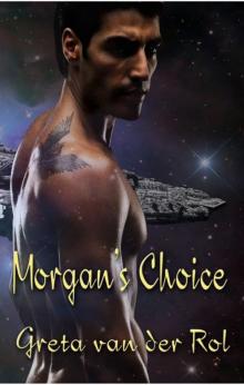 Morgan's Choice Morgan's Choice