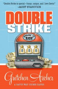 Double Strike (A Davis Way Crime Caper Book 3) Double Strike (A Davis Way Crime Caper Book 3)