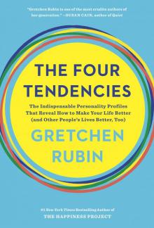 The Four Tendencies The Four Tendencies