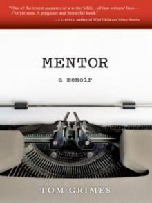 Mentor: A Memoir Mentor: A Memoir