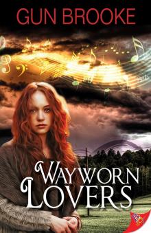 Wayworn Lovers Wayworn Lovers