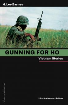 Gunning For Ho, 25th Anniversary Edition
