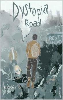 Dystopia Road
