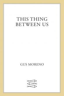 This Thing Between Us