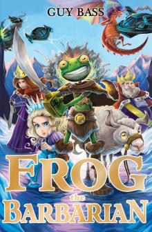 Frog the Barbarian Frog the Barbarian
