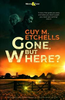 Gone, but Where? Gone, but Where?