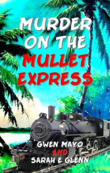 Murder on the Mullet Express Murder on the Mullet Express