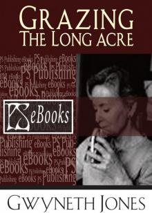 Grazing The Long Acre Grazing The Long Acre