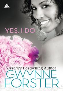 Yes, I Do Yes, I Do