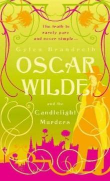 2007 - Oscar Wilde and the Candlelight Murders 2007 - Oscar Wilde and the Candlelight Murders