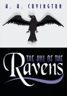 The Hill of the Ravens The Hill of the Ravens