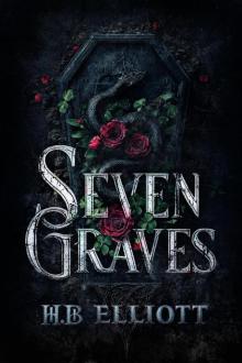 Seven Graves Seven Graves