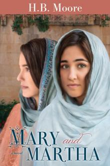 Mary and Martha Mary and Martha