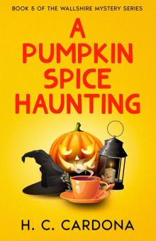 A Pumpkin Spice Haunting A Pumpkin Spice Haunting