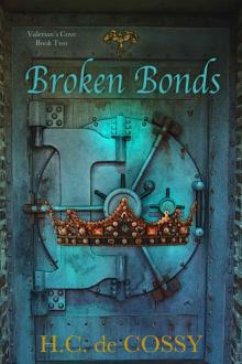 Broken Bonds (Valerian's Cove Book 2) Broken Bonds (Valerian's Cove Book 2)