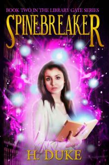 Spinebreaker (Library Gate Series Book 2)