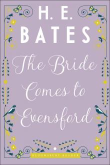 The Bride Comes to Evensford The Bride Comes to Evensford