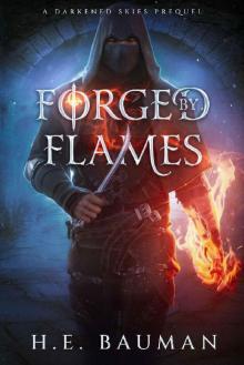 Forged by Flames (Darkened Skies)