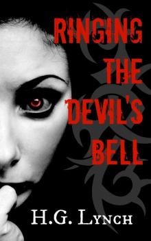 Ringing the Devil's Bell Ringing the Devil's Bell