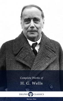 Complete Works of H G Wells Complete Works of H G Wells
