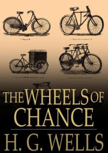The Wheels of Chance The Wheels of Chance