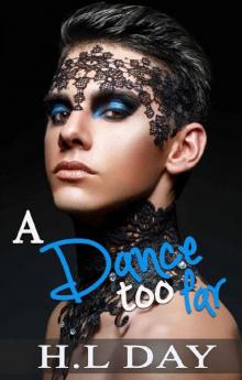 A Dance too Far A Dance too Far