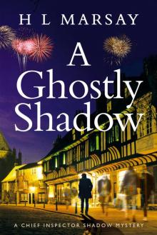 A Ghostly Shadow A Ghostly Shadow