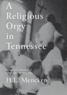 A Religious Orgy in Tennessee