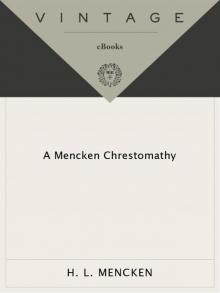 Mencken Chrestomathy (Vintage)
