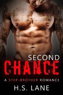 Second Chance: A New Adult Step-Sibling