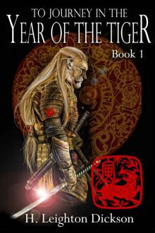 To Journey in the Year of the Tiger To Journey in the Year of the Tiger