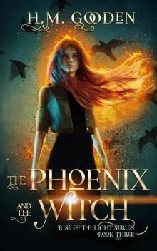 The Phoenix and the Witch The Phoenix and the Witch