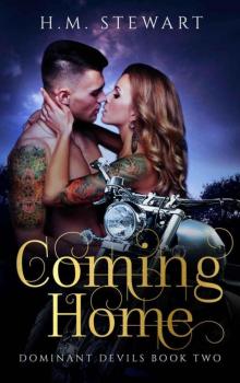 Coming Home: Dominant Devils Book 2