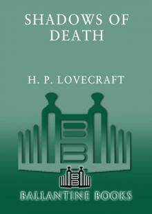 Shadows of Death Shadows of Death