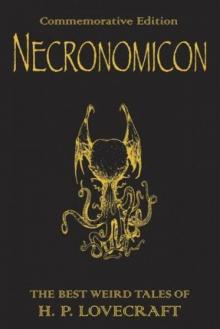 The Definitive H.P. Lovecraft: 67 Tales Of Horror In One Volume The Definitive H.P. Lovecraft: 67 Tales Of Horror In One Volume