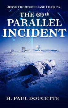 The 69th Parallel Incident The 69th Parallel Incident