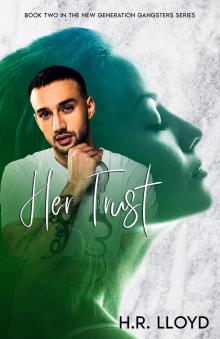 Her Trust : A Dark Syndicate Romance Her Trust : A Dark Syndicate Romance