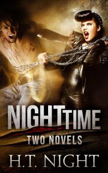 Night Time: Two Novels