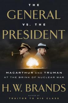 The General vs. the President