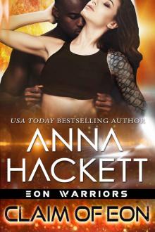 Claim of Eon: Eon Warriors #6