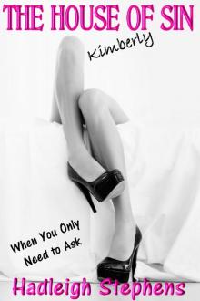 When You Only Need To Ask (The House of Sin: The Beginning)