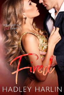 Fired: A Holiday Romantic Comedy (Cooking up a Celebrity Book 3)