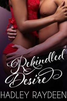 Rekindled Desire Rekindled Desire