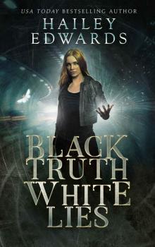Black Truth, White Lies Black Truth, White Lies