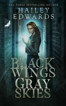 Black Wings, Gray Skies Black Wings, Gray Skies