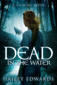 Dead in the Water (Gemini: A Black Dog Series Book 1)