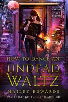 How to Dance an Undead Waltz How to Dance an Undead Waltz