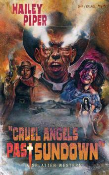 Cruel Angels Past Sundown Cruel Angels Past Sundown