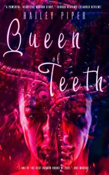 Queen of Teeth Queen of Teeth