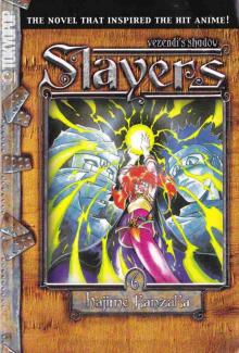 Slayers vol.06: Vezendi's Shadow